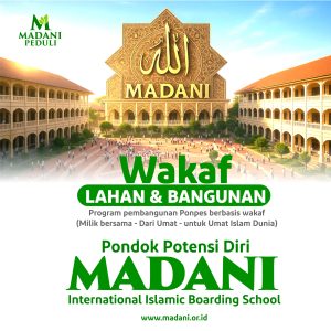 Wakaf 2: Beli Lahan & Bangun Masjid Ponpes Madani IIBS (International Boarding School)